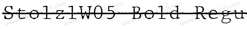 StolzlW05-Bold Regul字体转换